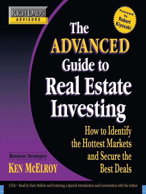 Title details for Rich Dad's Advisors: The Advanced Guide to Real Estate Investing by Ken McElroy - Available